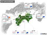 2018年04月06日の四国地方の実況天気