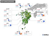 2019年02月09日の九州地方の実況天気