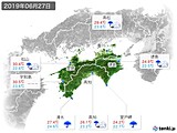 2019年06月27日の四国地方の実況天気