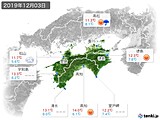 2019年12月03日の四国地方の実況天気