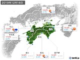 2019年12月16日の四国地方の実況天気