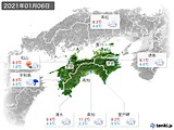 2021年01月06日の四国地方の実況天気