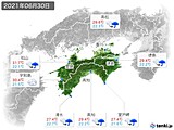 2021年06月30日の四国地方の実況天気