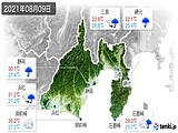 2021年08月09日の静岡県の実況天気