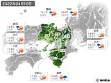 2022年04月16日の近畿地方の実況天気