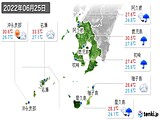 2022年06月25日の鹿児島県の実況天気