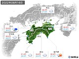 2022年08月16日の四国地方の実況天気