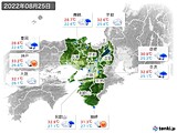 2022年08月25日の近畿地方の実況天気