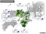 2024年04月15日の近畿地方の実況天気