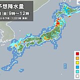 きょう12日　雨の範囲が広がる　東北北部は猛烈な雨が降るおそれ　厳重な警戒を