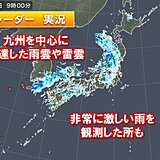 福岡県や熊本県で非常に激しい雨　北陸や東北にも発達した雨雲　強雨域さらに広がる