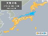 27日　北陸や東北南部を中心に雨　関東なども所々で雨に　九州～関東は蒸し暑く