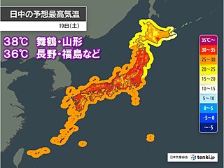 19日も内陸を中心に35℃以上の猛暑日　山形は38℃予想　北海道は大雨のおそれ